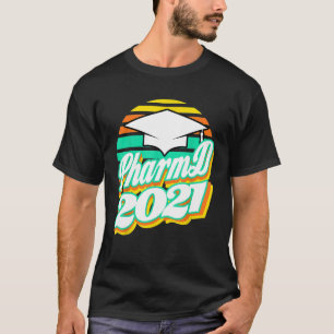 PharmD Doctor of Pharmacy Pharmacist Graduation 20 T-Shirt