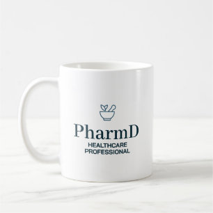PharmD Healthcare Professional  Coffee Mug