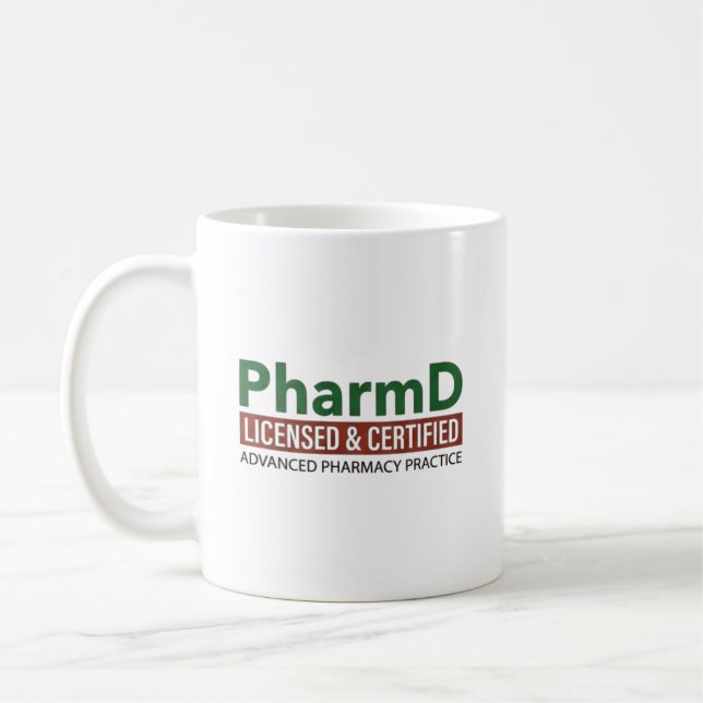 PharmD Licensed & Certified Coffee Mug (Left)