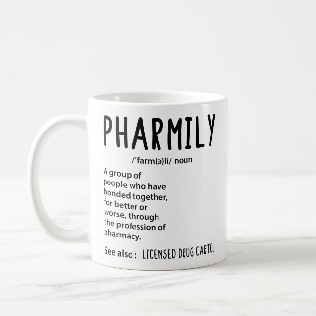 Pharmily Funny Pharmacy for Pharmacy Technician  Coffee Mug (Left)