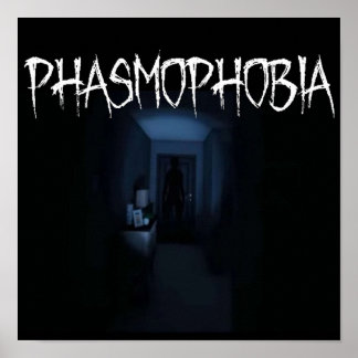 Phasmophobia Poster