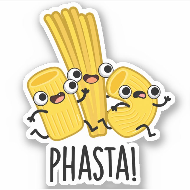 Phasta Funny Fast Pasta Pun  (Front)