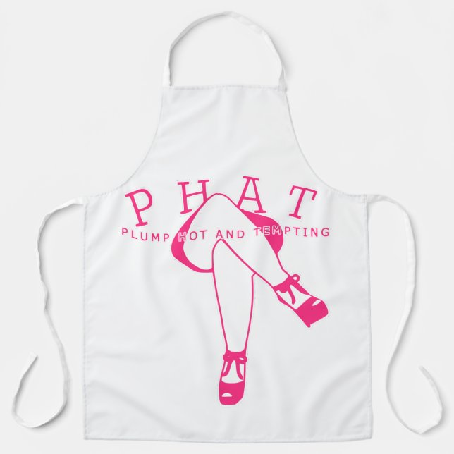 PHAT Plump Hot and Tempting Apron (Front)