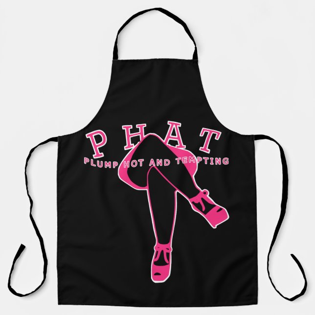 PHAT Plump Hot and Tempting Apron (Front)