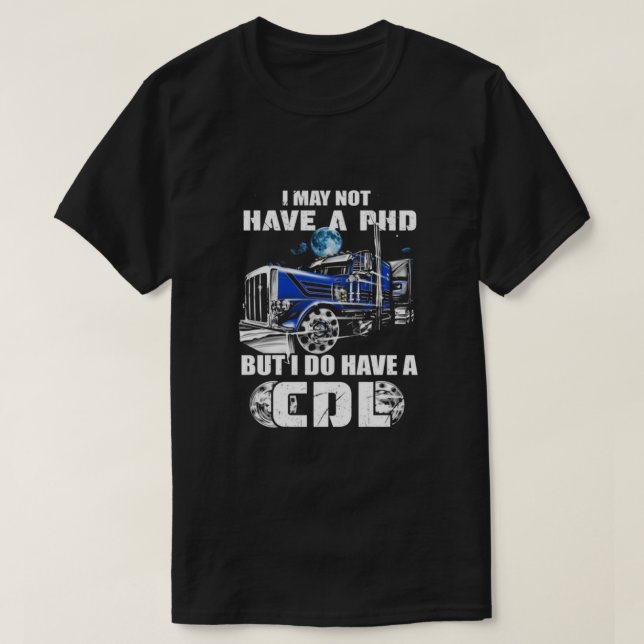 PHD CDL Trucker T-Shirt (Design Front)