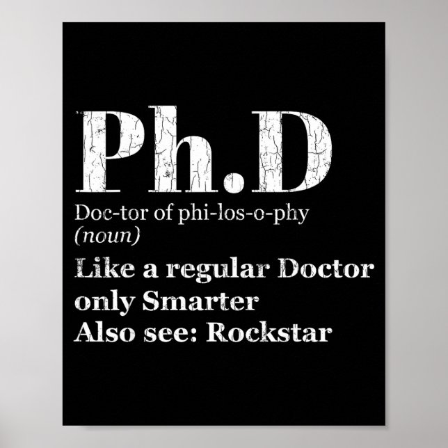 Phd definition funny graduation candidate graphic  poster (Front)