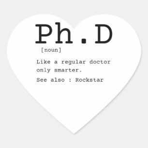 PhD definition philosophy doctor dissertation Heart Sticker