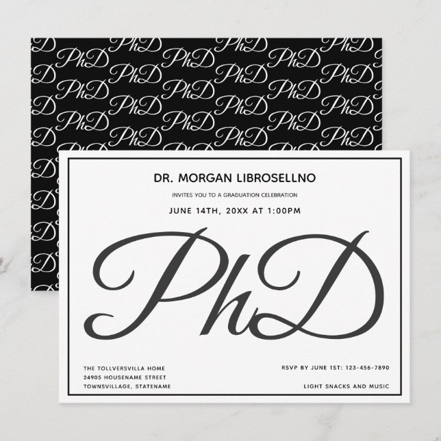 PhD degree Black White Graduation Party Invitation (Front/Back)