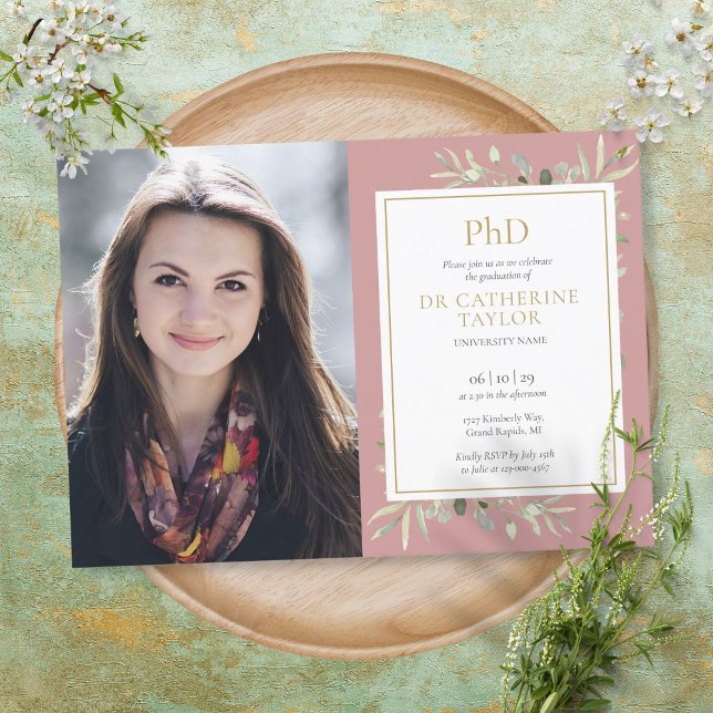 PhD Degree Dusty Rose Greenery Graduation Photo Invitation (Creator Uploaded)