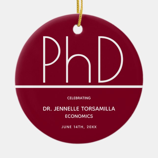 PhD degree Graduation Party Burgundy Keepsake Ceramic Ornament (Front)