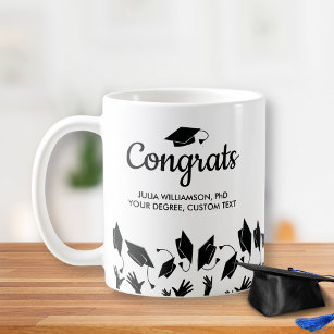 PhD Doctorate Degree Graduation Gift Congrats Grad Coffee Mug