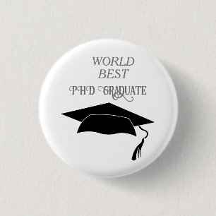 PHD Doctorate Graduation Celebration Congratulates 3 Cm Round Badge