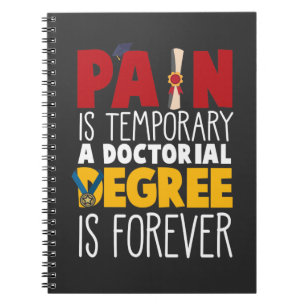 PhD Doctorate Student Doctor Graduation College Notebook
