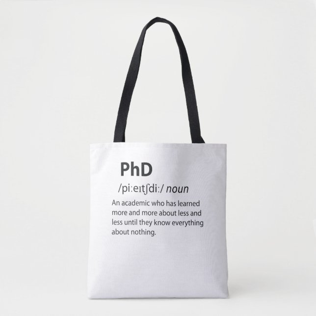 PhD Funny Dictionary Definition Tote Bag (Front)