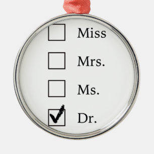 PhD gifts for women Metal Ornament