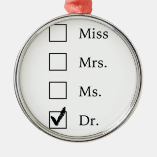 PhD gifts for women Metal Ornament