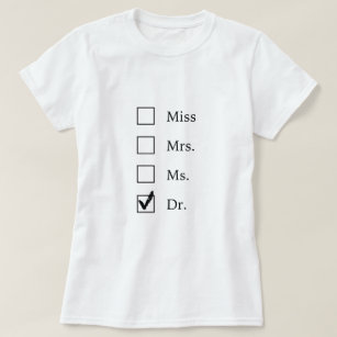 PhD gifts for women T-Shirt