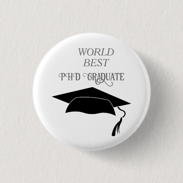 PHD Graduate Celebration Achievement Academic Succ 3 Cm Round Badge (Front)