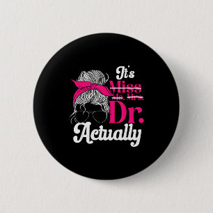 Phd graduate doctorate degree ph.d. graduation 6 cm round badge