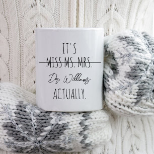 PHD Graduation Doctorate Dr College Doctoral Degre Coffee Mug