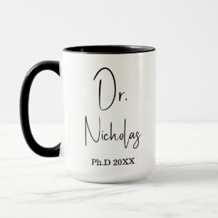 PhD Graduation Gift Doctorate Degree Graduate Mug