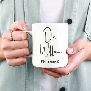 PhD Graduation Gift Doctorate Degree Graduate Mug