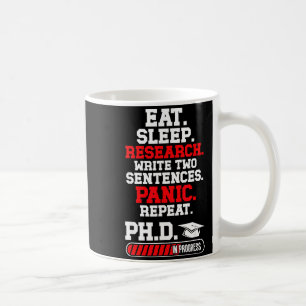 Phd in progress phd graduation phd degree doctor coffee mug