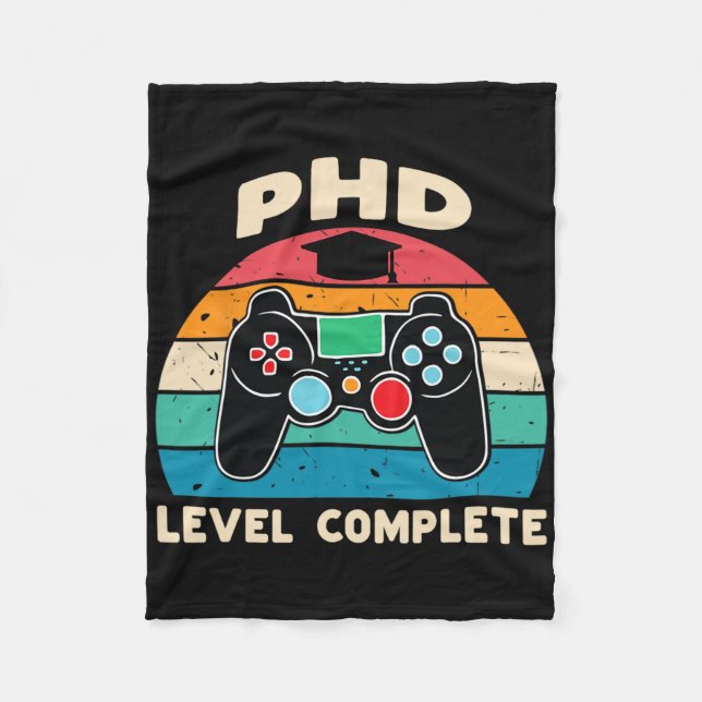 Phd Level Complete Doctorate Graduation Gift For H Fleece Blanket (Front)