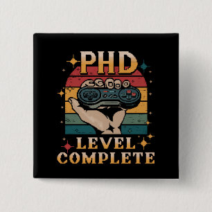 PhD Level Complete Graduation Doctorate Gaming 15 Cm Square Badge