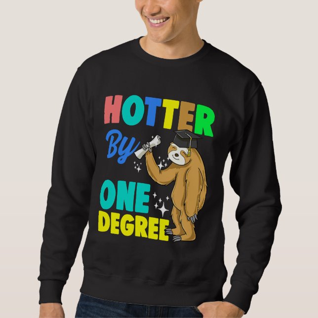 Phd Mba College Graduation Sloth Sweatshirt (Front)