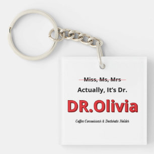 PHD Mother Funny Doctorate Graduation Gift For Her Key Ring