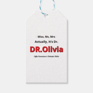 PhD Mum Graduation Doctorate Funny Goal achieved Gift Tags