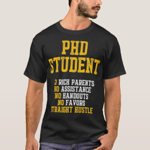 PhD Student Dissertation Doctorate Graduation _58  T-Shirt