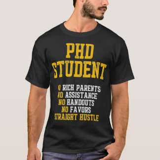 PhD Student Dissertation Doctorate Graduation _58  T-Shirt
