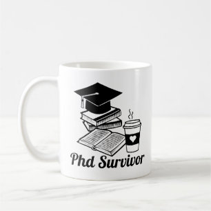 Phd Survivor Coffee Mug