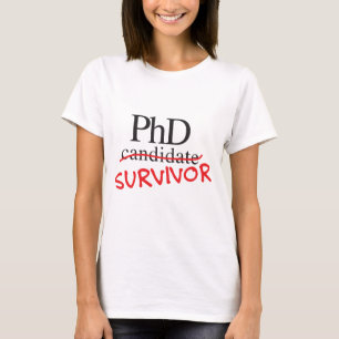 phd survivor T-Shirt