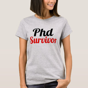 Phd Survivor Typography red black  T-Shirt