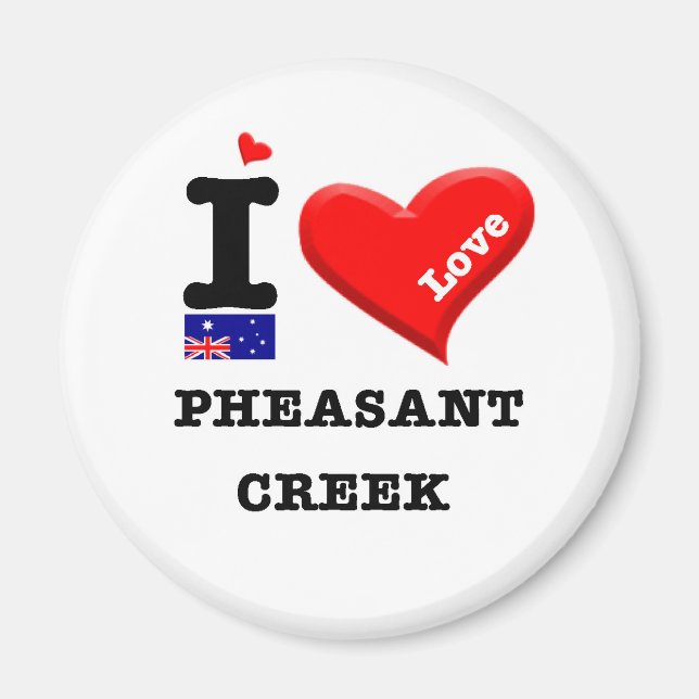 PHEASANT CREEK - I Love Magnet (Front)
