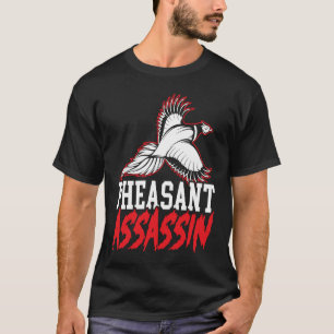 Pheasant Hunter Pheasant Hunting Bird Hunt 3 T-Shirt