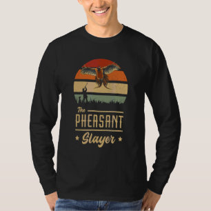 Pheasant Hunting Retro The Slayer Pheasant Bird Hu T-Shirt