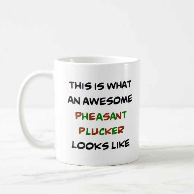 pheasant plucker, awesome coffee mug (Left)