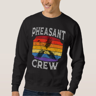 Pheasant Retro Vintage Crew Bird Hunting Hunter Sweatshirt