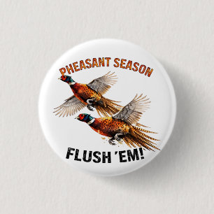 Pheasant Season 3 Cm Round Badge