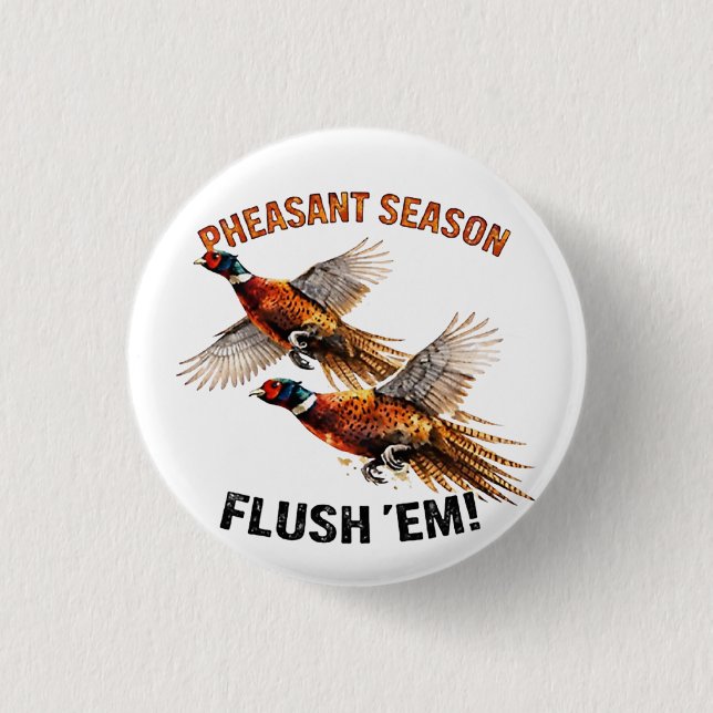Pheasant Season 3 Cm Round Badge (Front)