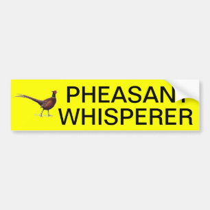 PHEASANT WHISPERER BUMPER STICKER