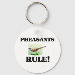 PHEASANTS Rule! Key Ring