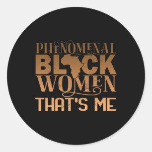 Phenomenal Black Women African American History Mo Classic Round Sticker