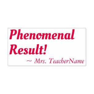 "Phenomenal Result!" Marking Rubber Stamp