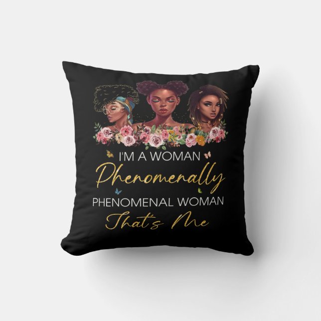 Phenomenal Woman Throw Pillow (Front)