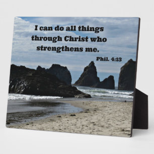 Phil. 4:13 I can do all things through Christ... Plaque